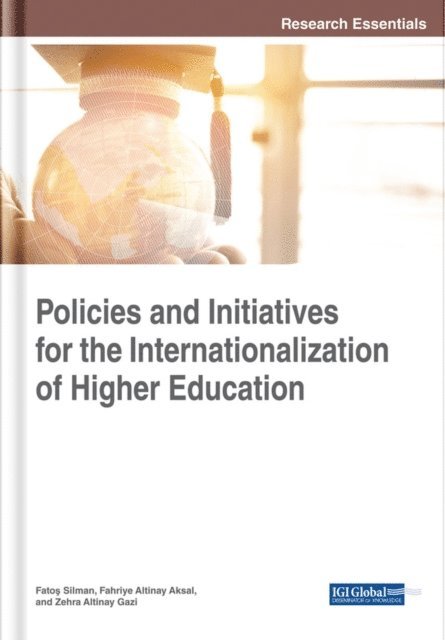 Zehra, Fahriye, Fatos - Policies and Initiatives for the Internationalization of Higher Education, E-bok