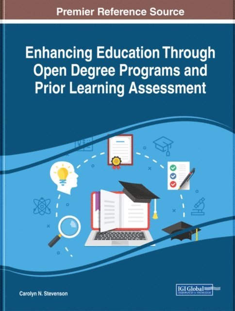 Carolyn N. - Enhancing Education Through Open Degree Programs and Prior Learning Assessment, E-bok