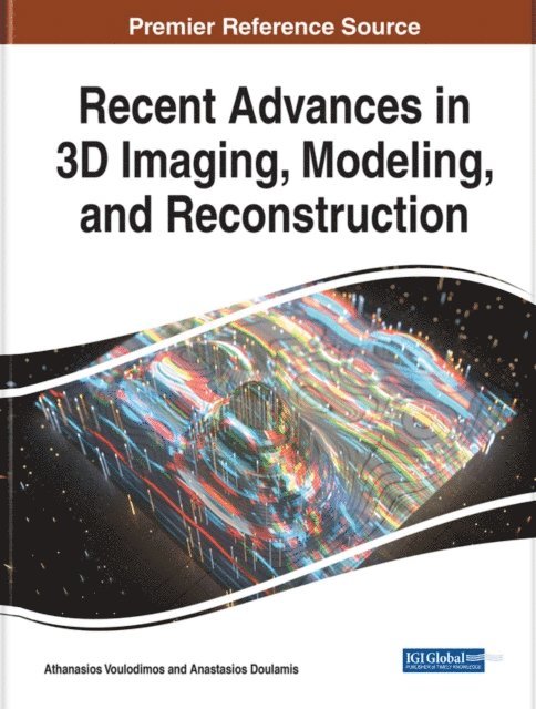 Anastasios, Athanasios - Recent Advances in 3D Imaging, Modeling, and Reconstruction, E-bok