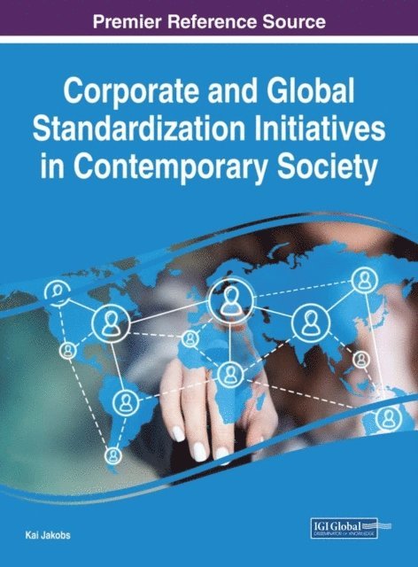 Kai - Corporate and Global Standardization Initiatives in Contemporary Society, E-bok