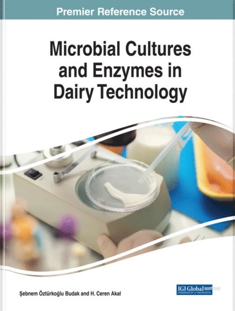 H. Ceren, Sebnem - Microbial Cultures and Enzymes in Dairy Technology, E-bok