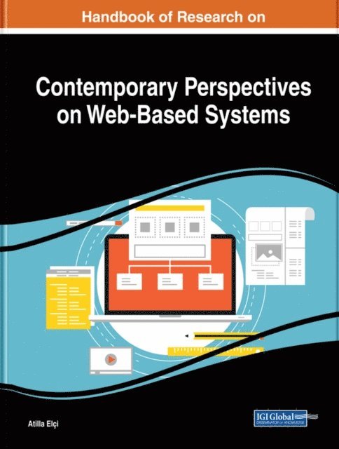 Atilla - Handbook of Research on Contemporary Perspectives on Web-Based Systems, E-bok