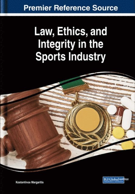 Konstantinos - Law, Ethics, and Integrity in the Sports Industry, E-bok