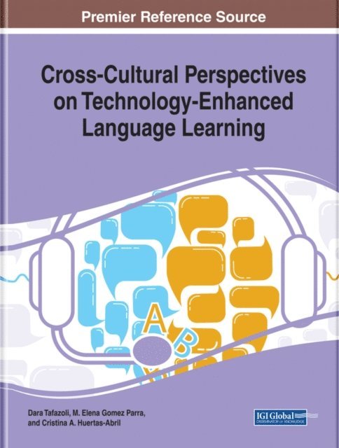 Cristina A., M. Elena, Dara - Cross-Cultural Perspectives on Technology-Enhanced Language Learning, E-bok