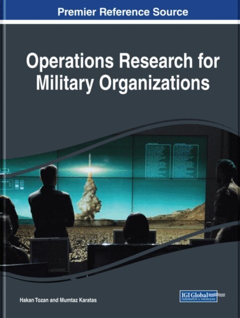Mumtaz, Hakan - Operations Research for Military Organizations, E-bok