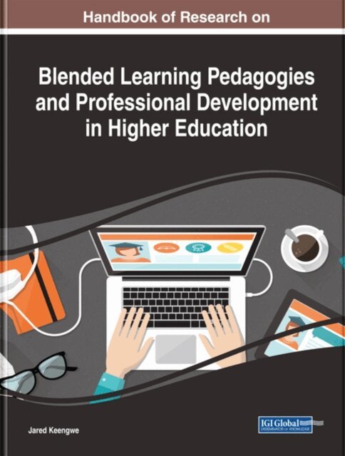 Jared - Handbook of Research on Blended Learning Pedagogies and Professional Development in Higher Education, E-bok. Tillgänglighet: Lägg i varukorg
