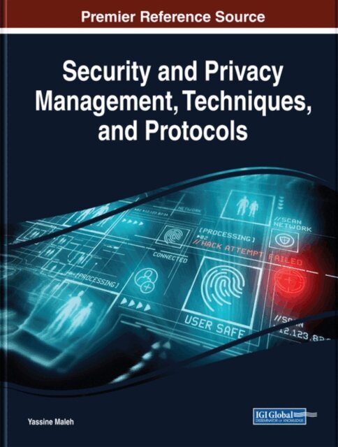 Yassine - Security and Privacy Management, Techniques, and Protocols, E-bok. Tillgänglighet: Lägg i varukorg