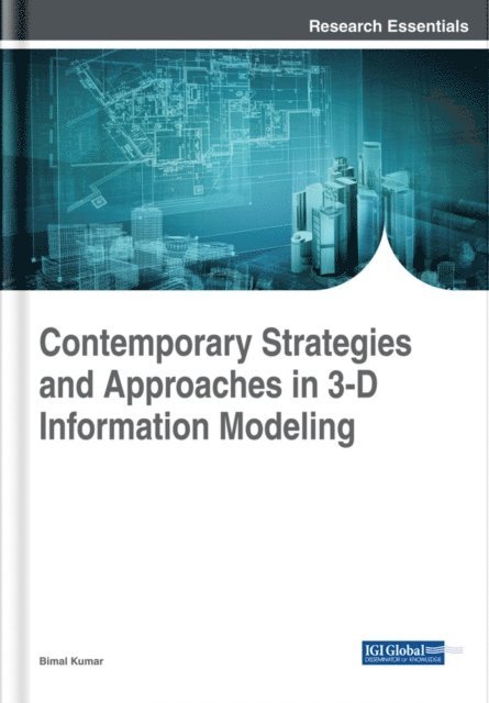 Bimal - Contemporary Strategies and Approaches in 3-D Information Modeling, E-bok