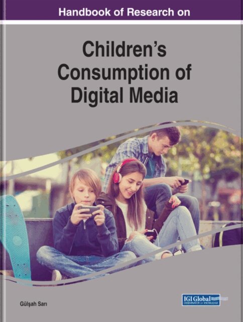 Gulsah - Handbook of Research on Children's Consumption of Digital Media, E-bok. Tillgänglighet: Lägg i varukorg