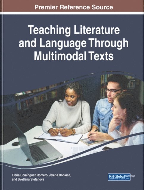Svetlana, Jelena, Elena - Teaching Literature and Language Through Multimodal Texts, E-bok