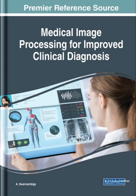 A. - Medical Image Processing for Improved Clinical Diagnosis, E-bok. Tillgänglighet: Lägg i varukorg