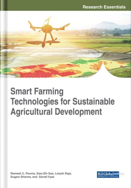 Sonali, Sugam, Linesh, Xiao-Zhi, Ramesh C. - Smart Farming Technologies for Sustainable Agricultural Development, E-bok