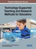 Technology-Supported Teaching and Research Methods for Educators