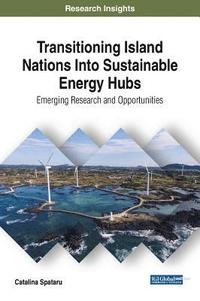 Transitioning Island Nations Into Sustainable Energy Hubs