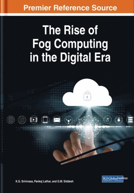 G.M., Pankaj, K.G. - Rise of Fog Computing in the Digital Era, E-bok