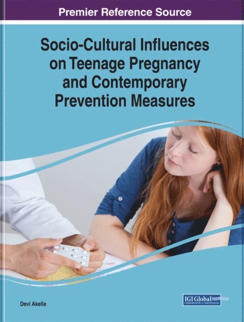 Devi - Socio-Cultural Influences on Teenage Pregnancy and Contemporary Prevention Measures, E-bok