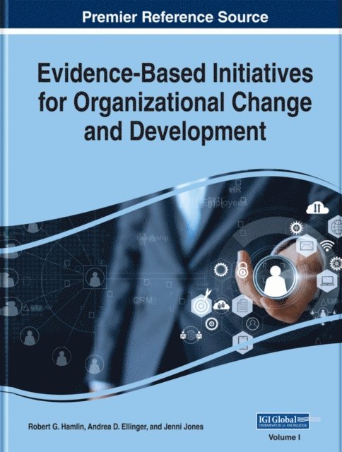 Jenni, Andrea D., Robert G. - Evidence-Based Initiatives for Organizational Change and Development, E-bok