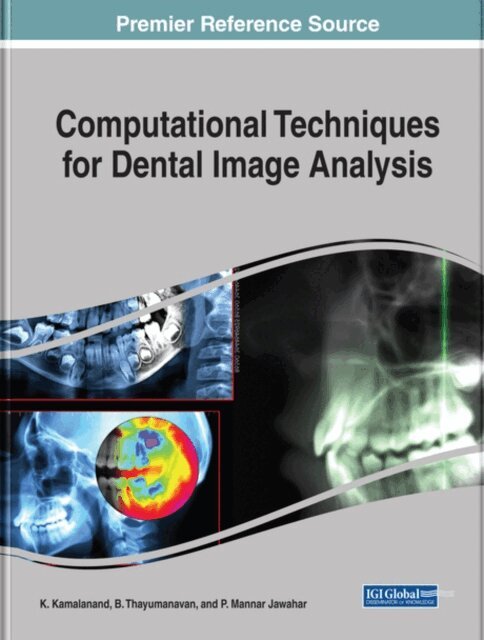 P. Mannar, B., K. - Computational Techniques for Dental Image Analysis, E-bok. Tillgänglighet: Lägg i varukorg