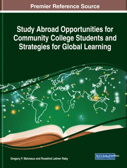 Rosalind Latiner Raby, Gregory F. Malveaux - Study Abroad Opportunities for Community College Students and Strategies for Global Learning, E-bok