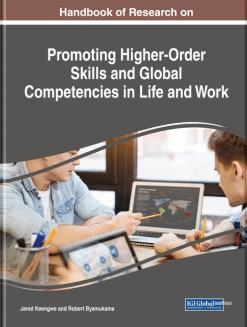 Robert, Jared - Handbook of Research on Promoting Higher-Order Skills and Global Competencies in Life and Work, E-bok. Tillgänglighet: Lägg i varukorg