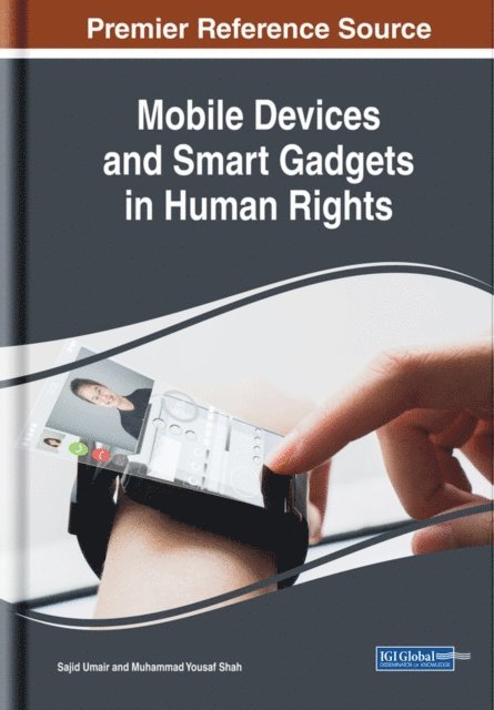 Muhammad Yousaf Shah, Sajid Umair - Mobile Devices and Smart Gadgets in Human Rights, E-bok