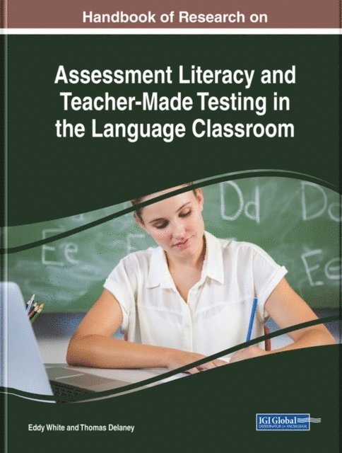 Thomas, Eddy - Handbook of Research on Assessment Literacy and Teacher-Made Testing in the Language Classroom, E-bok