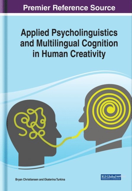 Ekaterina, Bryan - Applied Psycholinguistics and Multilingual Cognition in Human Creativity, E-bok
