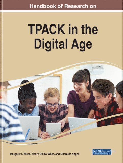 Charoula, Henry, Margaret L. - Handbook of Research on TPACK in the Digital Age, E-bok