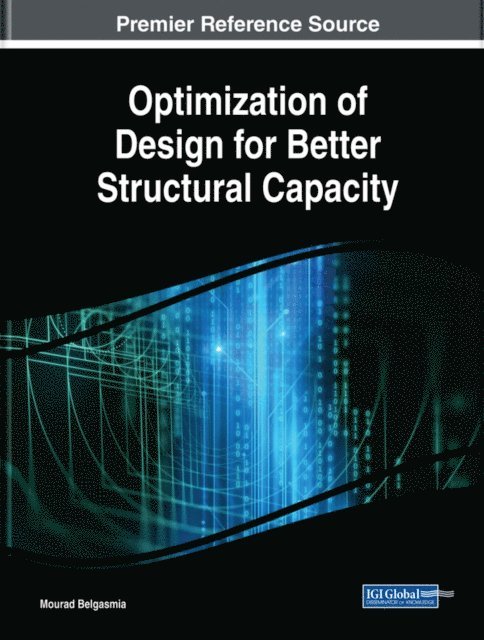 Mourad - Optimization of Design for Better Structural Capacity, E-bok