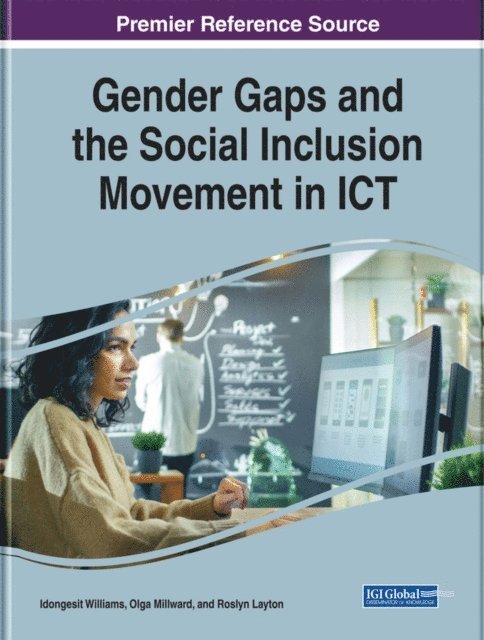 Roslyn, Olga, Idongesit - Gender Gaps and the Social Inclusion Movement in ICT, E-bok