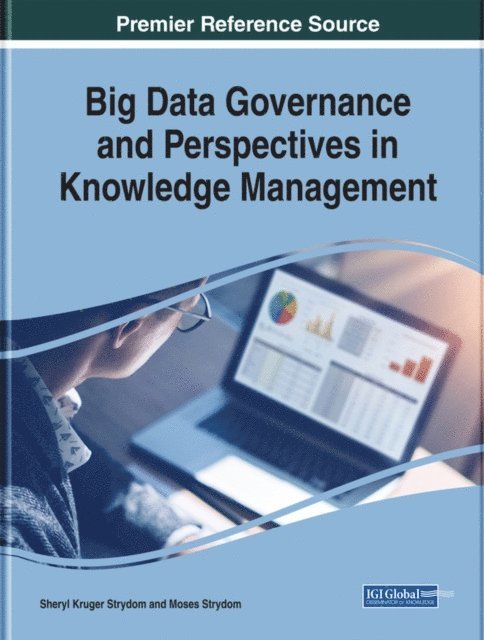 Moses, Sheryl Kruger - Big Data Governance and Perspectives in Knowledge Management, E-bok