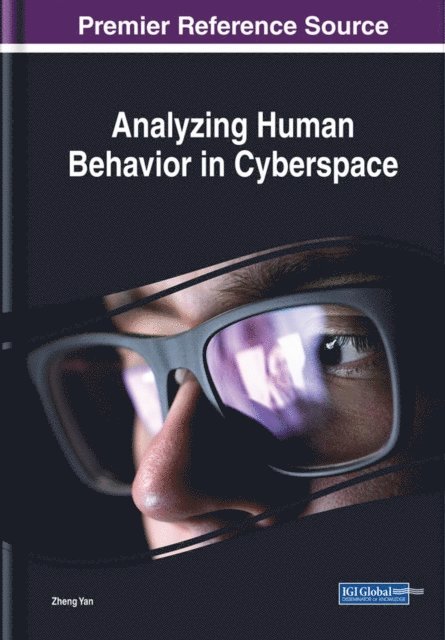 Zheng - Analyzing Human Behavior in Cyberspace, E-bok