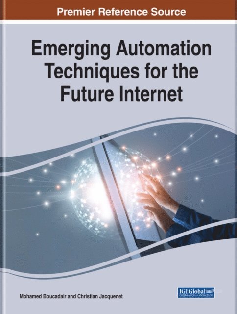 Christian, Mohamed - Emerging Automation Techniques for the Future Internet, E-bok