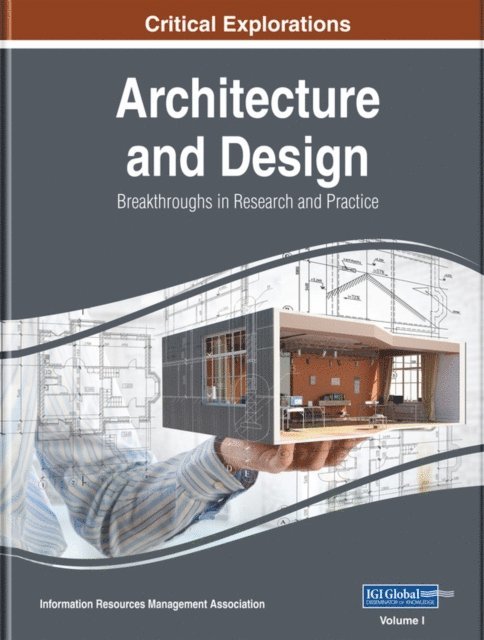 Information Resources - Architecture and Design: Breakthroughs in Research and Practice, E-bok