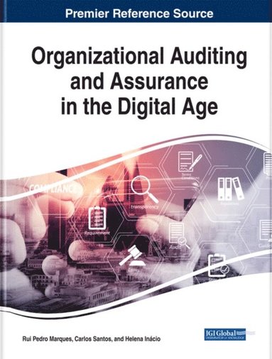 Helena, Carlos, Rui Pedro - Organizational Auditing and Assurance in the Digital Age, E-bok