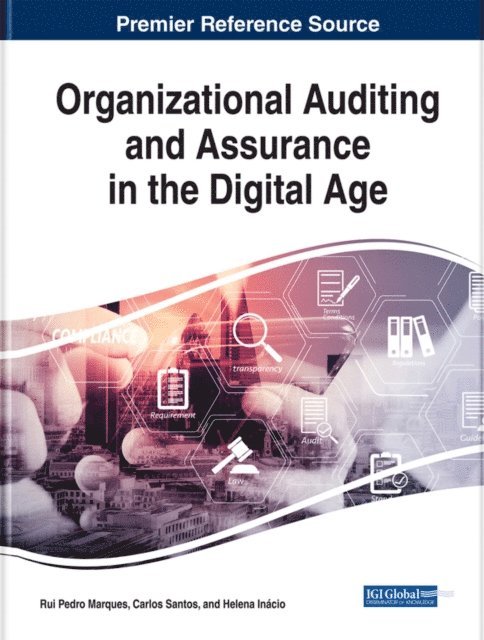 Helena, Carlos, Rui Pedro - Organizational Auditing and Assurance in the Digital Age, E-bok