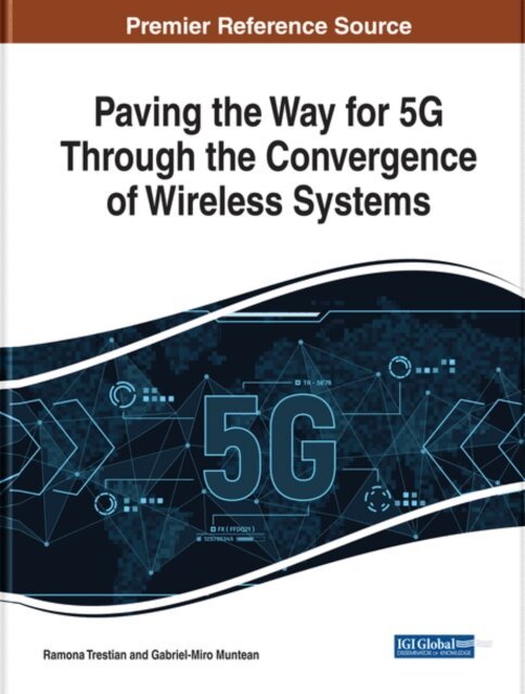 Gabriel-Miro, Ramona - Paving the Way for 5G Through the Convergence of Wireless Systems, E-bok. Tillgänglighet: Lägg i varukorg