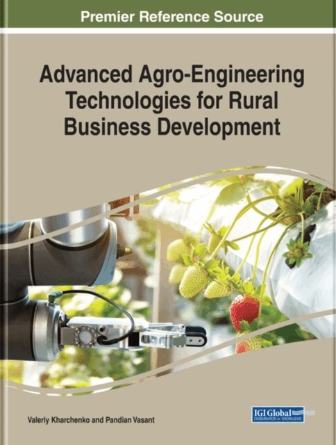 Pandian, Valeriy - Advanced Agro-Engineering Technologies for Rural Business Development, E-bok