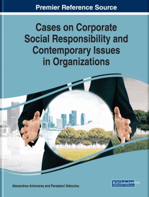 Paraskevi, Alexandros - Cases on Corporate Social Responsibility and Contemporary Issues in Organizations, E-bok. Tillgänglighet: Lägg i varukorg