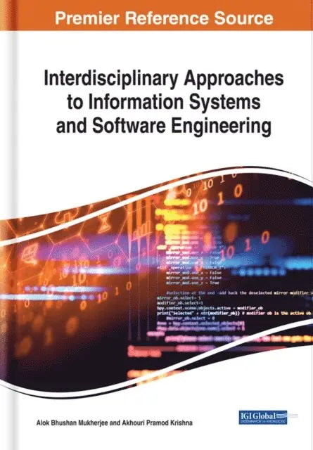 Akhouri Pramod Krishna, Alok Bhushan Mukherjee - Interdisciplinary Approaches to Information Systems and Software Engineering, E-bok. Tillgänglighet: Lägg i varukorg