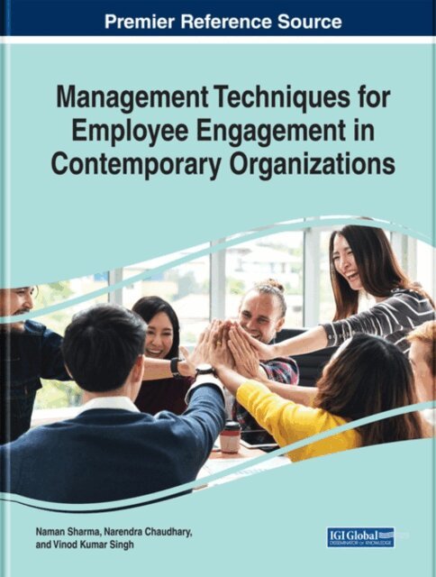 Vinod Kumar, Narendra, Naman - Management Techniques for Employee Engagement in Contemporary Organizations, E-bok. Tillgänglighet: Lägg i varukorg