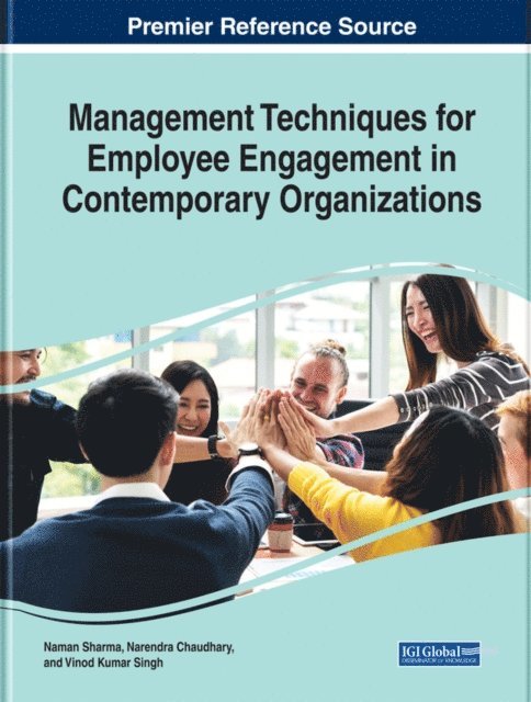 Vinod Kumar, Narendra, Naman - Management Techniques for Employee Engagement in Contemporary Organizations, E-bok