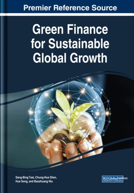 Baozhuang, Hua, Chung-Hua, Sang-Bing - Green Finance for Sustainable Global Growth, E-bok