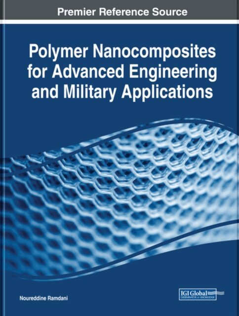 Noureddine - Polymer Nanocomposites for Advanced Engineering and Military Applications, E-bok. Tillgänglighet: Lägg i varukorg