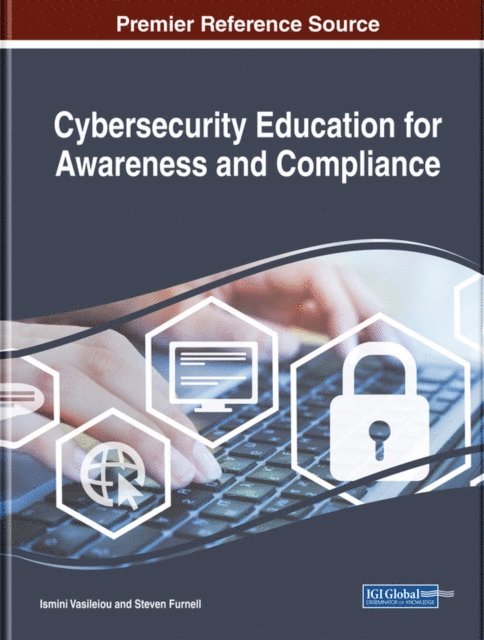 Steven, Ismini - Cybersecurity Education for Awareness and Compliance, E-bok
