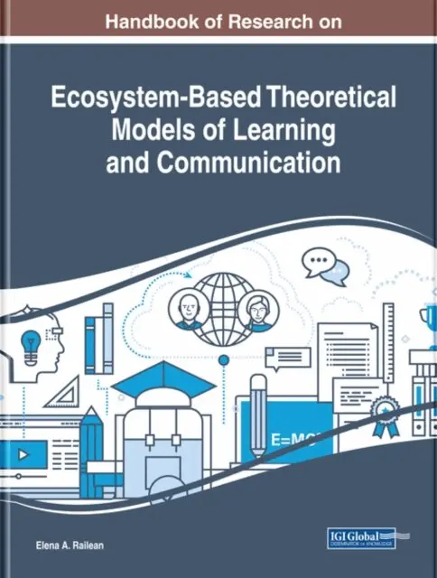 Elena A. Railean - Handbook of Research on Ecosystem-Based Theoretical Models of Learning and Communication, E-bok. Tillgänglighet: Lägg i varukorg