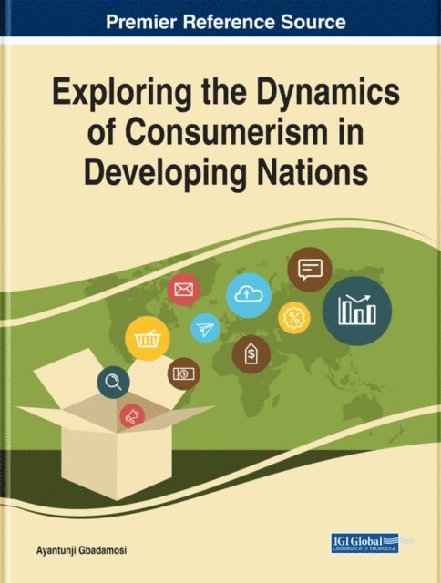 Ayantunji - Exploring the Dynamics of Consumerism in Developing Nations, E-bok