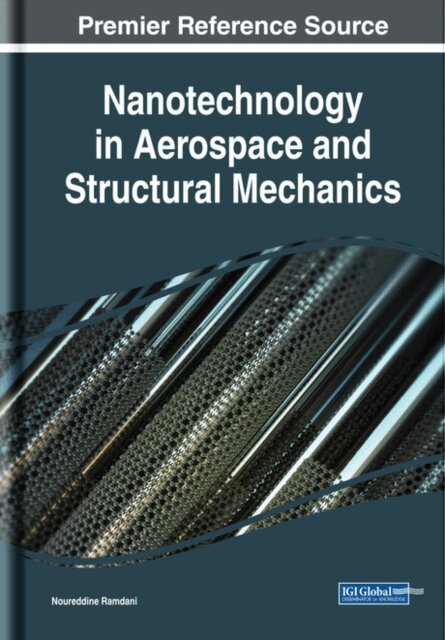 Noureddine - Nanotechnology in Aerospace and Structural Mechanics, E-bok. Tillgänglighet: Lägg i varukorg