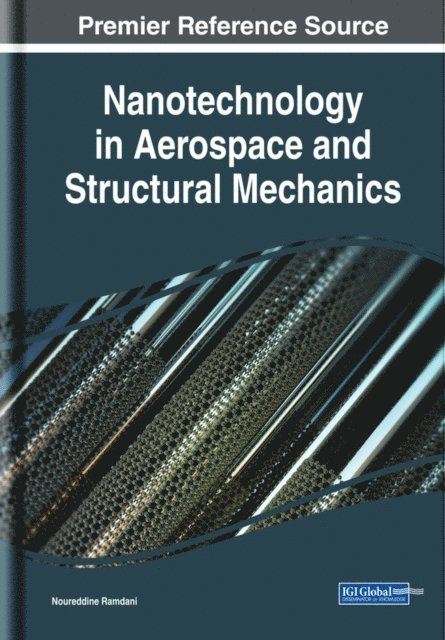 Noureddine - Nanotechnology in Aerospace and Structural Mechanics, E-bok