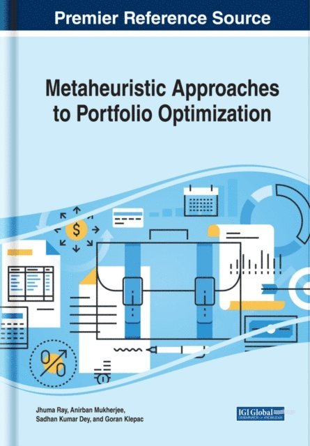 Goran, Sadhan Kumar, Anirban, Jhuma - Metaheuristic Approaches to Portfolio Optimization, E-bok